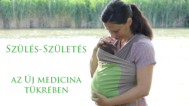 Szülés-születés biologikusan, az Új Medicina szemléletében (005)